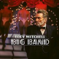 Виниловая пластинка EDDY MITCHELL / BIG BAND (2LP)